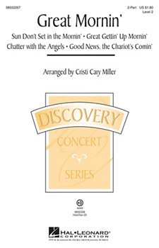 Great Mornin' by - Miller Cristi Cary - for 2-Part