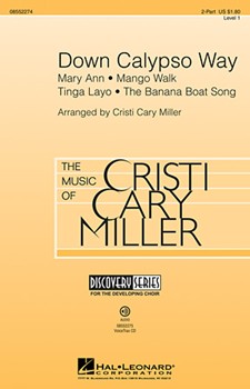 Down Calypso Way by - Miller Cristi Cary - for VoiceTrax