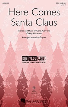 Here Comes Santa Claus by - Snyder Audrey - Gene Autry for SSA