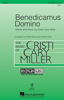 Benedicamus Domino by Miller Cristi Cary for 3-Part Mixed