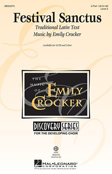 Festival Sanctus by Crocker Emily for 2-Part