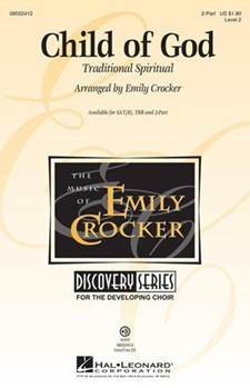 Child Of God by Spirituals - Crocker Emily - for 2-Part