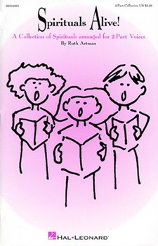Spirituals Alive by - Artman Ruth - for 2-Part