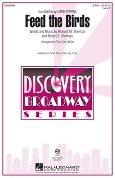 Feed The Birds by Sherman Richard and Robert - Miller Cristi Cary - for 2-Part