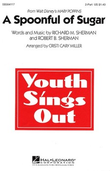 Spoonful Of Sugar by Sherman Richard and Robert - Miller Cristi Cary - for 2-Part