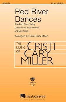 Red River Dances by American Folk Song - Miller Cristi Cary - for 2-Part (American Folk Song)