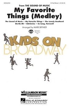 My Favorite Things - (Medley) by Oscar Hammerstein II Richard Rodgers - Brymer Mark - for 3-Part Mixed