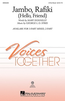 Jambo Rafiki by Strid George L O for 3-Part Mixed