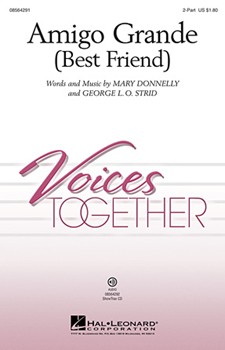 Amigo Grande (Best Friend) by Donnelly and Strid for 2-Part