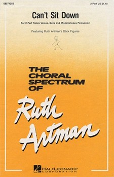 Can't Sit Down by - Artman Ruth - for 2-Part