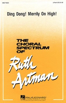 Ding Dong Merrily On High by - Artman Ruth - for 2-Part