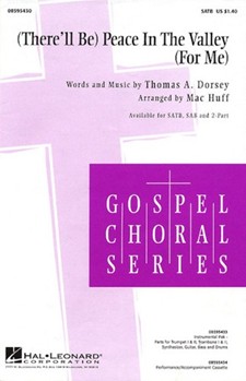 Peace In The Valley by Dorsey Thomas - Huff Mac - for SATB