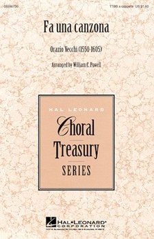 Fa Una Canzona by Vecchi Orazio - Powell William - for TTBB a cappella
