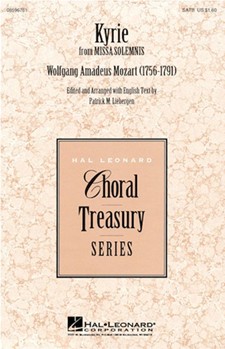 Kyrie From Missa Solemnis by Mozart Wolfgang Amadeus - Liebergen Patrick M - for SATB