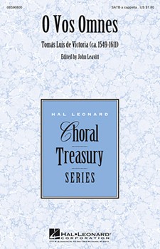 O Vos Omnes by De Victoria Tomas L - Leavitt John - for SATB