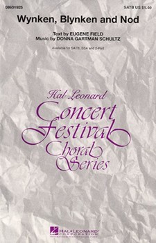 Wynken Blynken & Nod by Schultz Donna for SATB