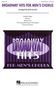 Broadway Hits For Men's Chorus by - Leavitt John - for TTBB