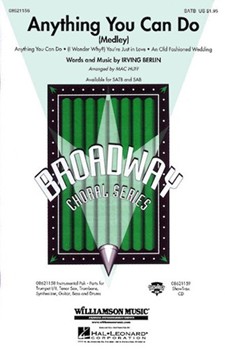 Anything You Can Do Medley by Berlin Irving - Huff Mac - for SATB