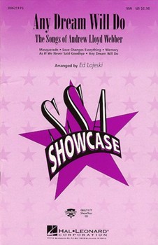 Any Dream Will Do Medley by Lloyd Webber Andrew - Lojeski Ed - for SSA