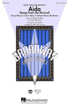 Aida (Songs From The Musical) by John Elton - Lojeski Ed - for SATB