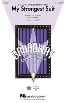 My Strongest Suit (From Aida) by John and Rice - Huff Mac - for SSA