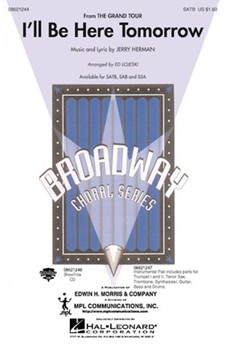 I'll Be Here Tomorrow (Fr Grand Tour) by Herman Jerry - Lojeski Ed - for SATB