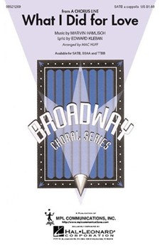 What I Did For Love by Hamlisch Marvin - Huff Mac - for TTBB a cappella