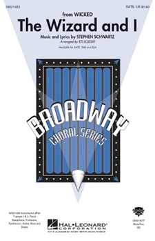 Wizard & I (From "wicked") by Schwartz Stephen - Lojeski Ed - for SAB