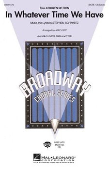 In Whatever Time We Have by Schwartz Stephen - Huff Mac - for SATB