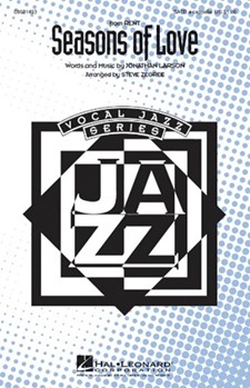 Seasons Of Love by Larson Jonathan - Zegree Steve - for SATB