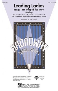 Leading Ladies: Songs That Stopped The Show - (Medley) by - Huff Mac - for SSA