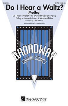 Do I Hear A Waltz - (Medley) by Lorenz Hart Oscar Hammerstein II Richard Rodgers Stephen Sondheim - Purifoy John - for SATB
