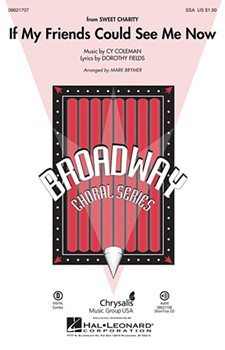 If My Friends Could See Me Now by Coleman Cy - Brymer Mark - for SSA