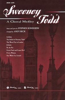 Sweeney Todd: A Choral Medley by Sondheim Stephen - Beck Andy - for SATB