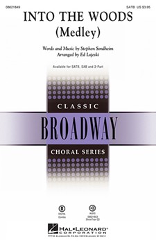 Into The Woods Medley by Sondheim Stephen - Lojeski Ed - for SATB
