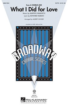 What I Did For Love by Hamlisch Marvin - Snyder Audrey - for SAB