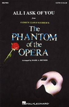 All I Ask Of You by Lloyd Webber Andrew - Brymer Mark - Barbra Streisand for SATB