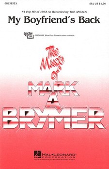 My Boyfriend's Back by Feldman Robert - Brymer Mark - The Angels for SSA