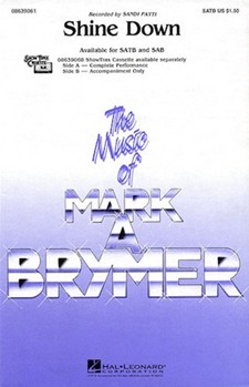 Shine Down by Gersmehl Mark - Brymer Mark - Sandi Patti for SATB