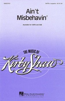 Ain't Misbehavin' by Waller Fats - Shaw Kirby - for SATB a cappella