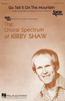 Go Tell It On The Mountain by Spiritual - Shaw Kirby - for SATB