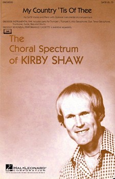 My Country Tis Of Thee by - Shaw Kirby - for SATB