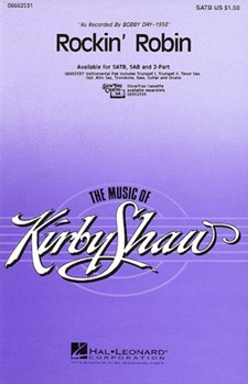 Rockin' Robin by Thomas J - Shaw Kirby - Bobby Day for SAB and Piano