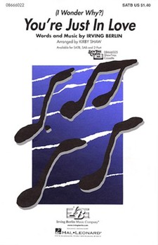 You're Just In Love by Berlin Irving - Shaw Kirby - for SATB
