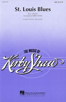 St Louis Blues by Handy W C - Shaw Kirby - for SSA
