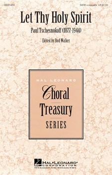 Let Thy Holy Spirit by Tchesnokov Pavel - Walker - for SATB