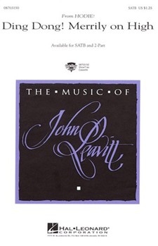 Ding Dong Merrily On High by - Leavitt John - for SATB