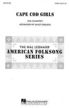 Cape Cod Girls by Sea Chantey - Crocker Emily - for TTBB