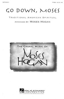 Go Down Moses by Spiritual - Hogan Moses - for TTBB