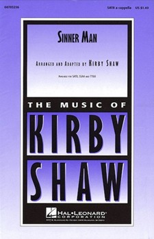 Sinner Man by Spiritual - Shaw Kirby - for SATB a cappella